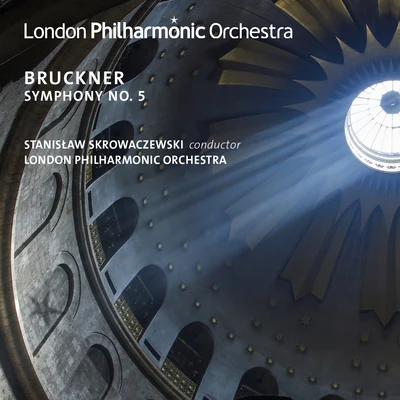 Bruckner: Symphony No. 5(Live) 專輯 Stanislaw Skrowaczewski/London Philharmonic Orchestra