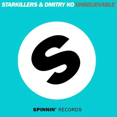 Unbelievable 專輯 Starkillers