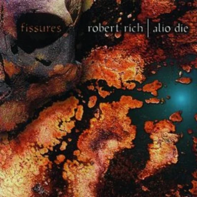 Fissures 專輯 Robert Rich/ARC/Surface 10/Hoffmann-Hoock & Wöstheinrich