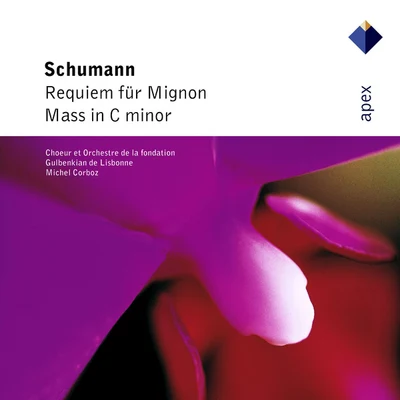 Schumann : Requiem for Mignon & Mass-Apex 專輯 Michel Corboz