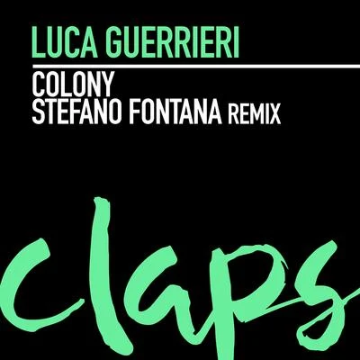 Colony (Stefano Fontana Remix) 專輯 Double Dee/Luca Guerrieri