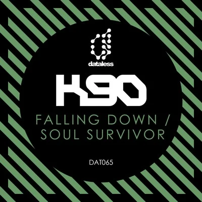 K90 Falling DownSoul Survivor