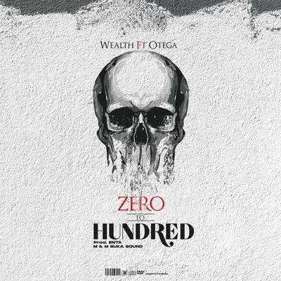 Zero 2 Hundred (feat. Otega) 專輯 Wealth/Gerd Janson/Cedric Gervais