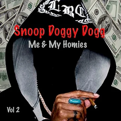 Me & My Homies, Vol. 2 專輯 Snoop Dogg