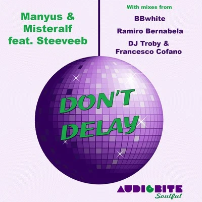 Dont Delay 專輯 Manyus