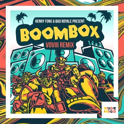 Bad Royale/Henry Fong Boombox (feat. KARRA & Bugle) [5oh8 Remix]