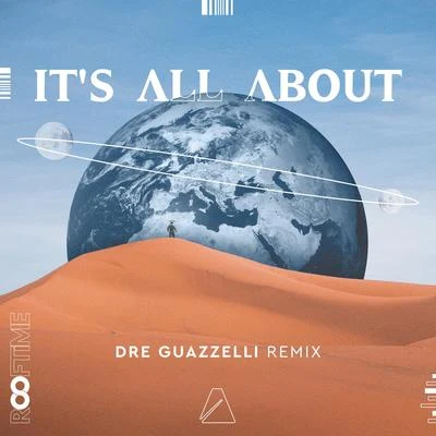 It&#x27;s All About (Dre Guazzelli Remix) 专辑 Bahsi/Sunroi/Dre Guazzelli/Wolsh