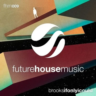 If Only I Could (Original Mix) 專輯 Brooks