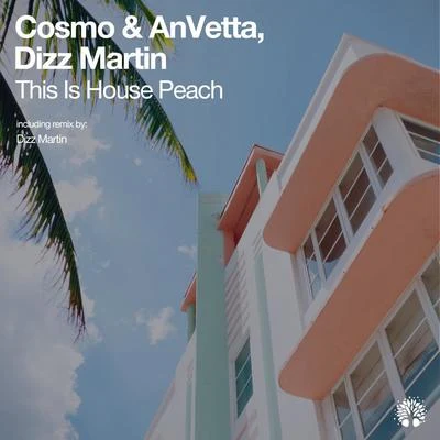 This Is House Peach 專輯 Cosmo/Oxidaksi/Angry LunA/Xandoz/Virtuanoise