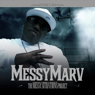 Messy Situationz 專輯 Messy Marv/Shill Macc