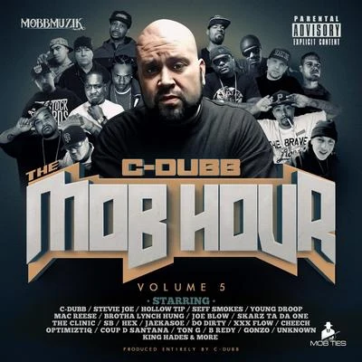 The Mob Hour Vol. 5 專輯 C-Dubb/TC Kapone