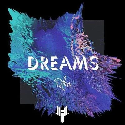 Dreams 專輯 Rfen