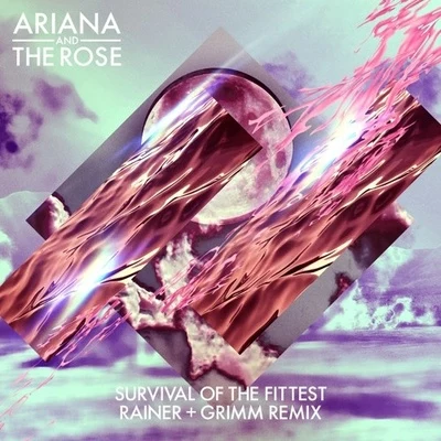 Survival Of The Fittest (Rainer + Grimm Remix) 专辑 Brianna Corona/Rainer + Grimm