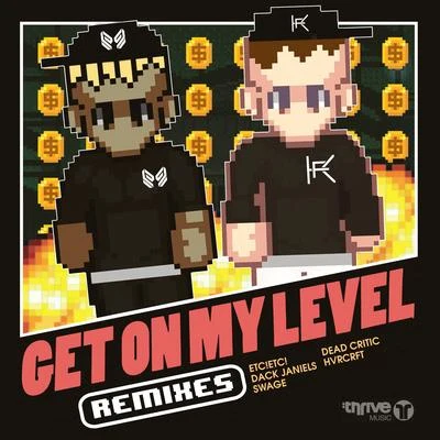 Get on My Level (Remixes) 專輯 SAYMYNAME/Henry Fong