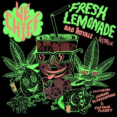 Fresh Lemonade (Bad Royale Remix) 專輯 Bad Royale