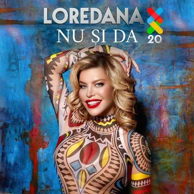 Loredana Nu și da