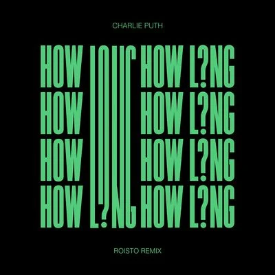 Roisto How Long (Roisto Remix)