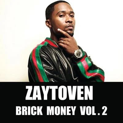 Zaytoven BRICK MONEY VOL. 2 (SINGLE)