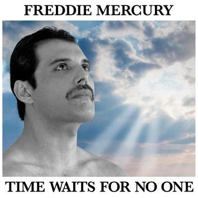 Time Waits For No One 专辑 Freddie Mercury