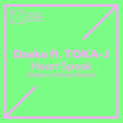 Heart Speak (Dzeko vs. Waves Remix) 專輯 WAVES/Command Sisters