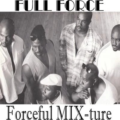 Forceful MIX-ture 專輯 Full Force