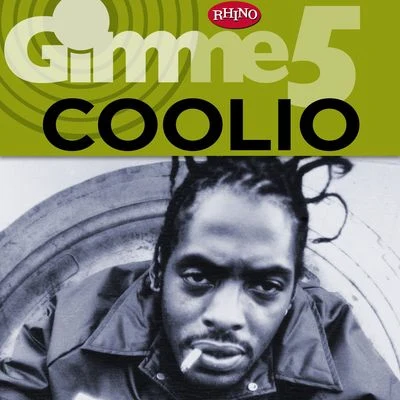 Coolio Gimme 5: Coolio