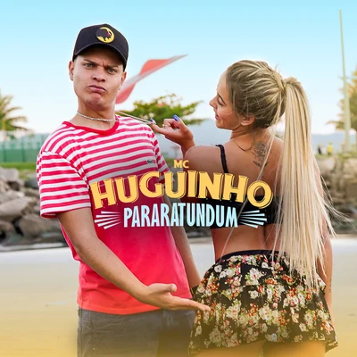 Pararatundum 专辑 Mc Novinho da Praça/Mc Huguinho/Mc Talibã