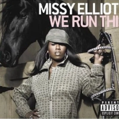 Missy Elliott We Run This [Explicit Version] [Digital Download]