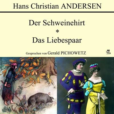 Der SchweinehirtDas Liebespaar 專輯 Hans Christian Andersen/Karlheinz Gabor