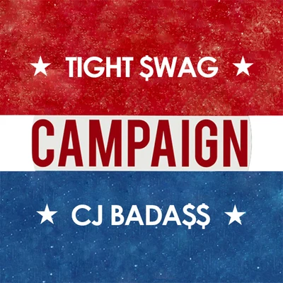 CAMPAIGN 專輯 CJ BADA$$