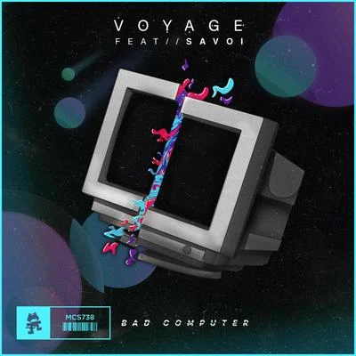 Voyage 專輯 Bad Computer