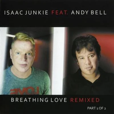 Breathing Love [Part 1] 專輯 Andy Bell/Dave Audé