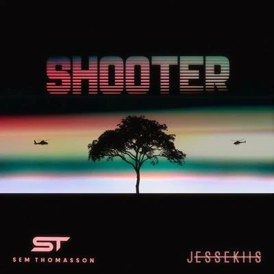 Shooter 專輯 Sem Thomasson