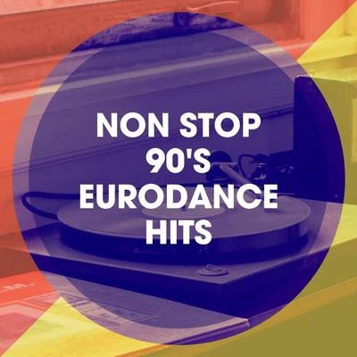 Non Stop 90&#x27;s Eurodance Hits 专辑 Eurodance Addiction