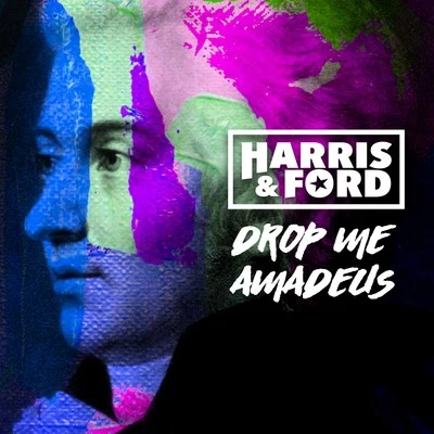 Drop Me Amadeus 专辑 Harris & Ford