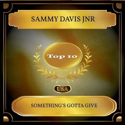 Somethings Gotta Give (Billboard Hot 100 - No. 09) 專輯 Sammy Davis Jnr