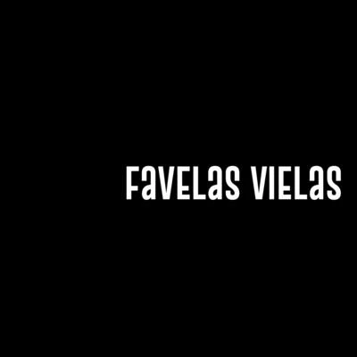 Favelas Vielas 专辑 Brulux