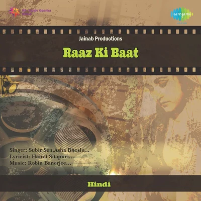 Raaz Ki Baat 專輯 Subir Sen/Mohammed Rafi/Lata Mangeshkar/Aarti Mukherji