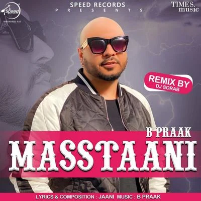 B Praak Masstaani (Remix) - Single