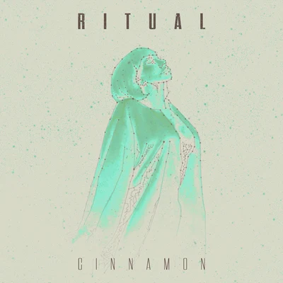 Cinnamon 专辑 RITUAL/Emily Warren