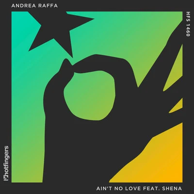 Aint No Love 專輯 Andrea Raffa