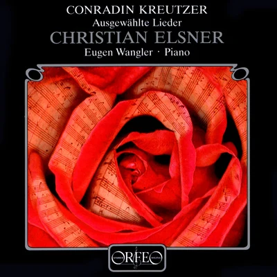 KREUTZER, C.: Lieder (Elsner, Wangler) 专辑 Roland Bader/Teresa Seidl/Staatsphilharmonie Krakau Orchester/Christian Elsner/Michael Volle