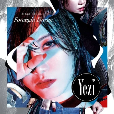 Foresight Dream 專輯 Yezi