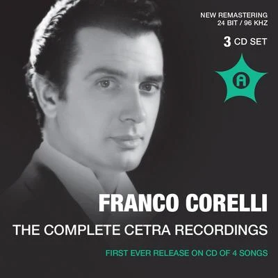 Vocal Recital: Corelli, Franco (The Complete Cetra Recordings) (1955-1958) 專輯 Franco Corelli