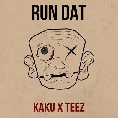 Run Dat 專輯 Teez