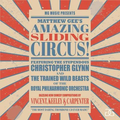 Matthew Gees Amazing Sliding Circus 專輯 Royal Philharmonic Orchestra