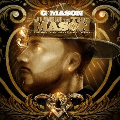 The Mason (Money and Success One Needs) 專輯 LX/G-Mason