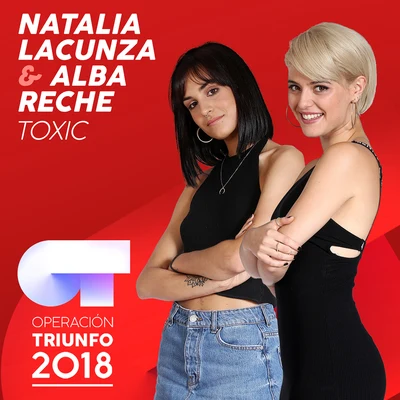 Toxic (Operación Triunfo 2018) 專輯 Videoclub/Natalia Lacunza