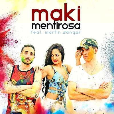 Mentirosa (feat. Martín Sangar) 专辑 Nigros/Maki/Esbe