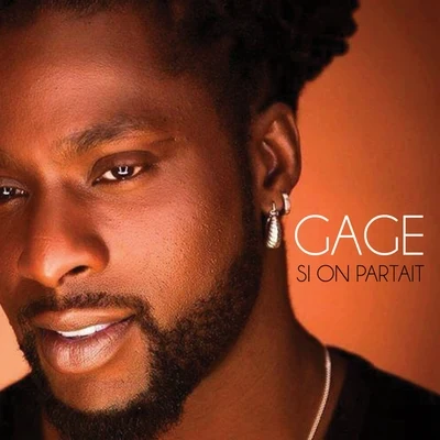 Si on partait 专辑 Gage/I Octane/Tifa/Kalado/D'Angel